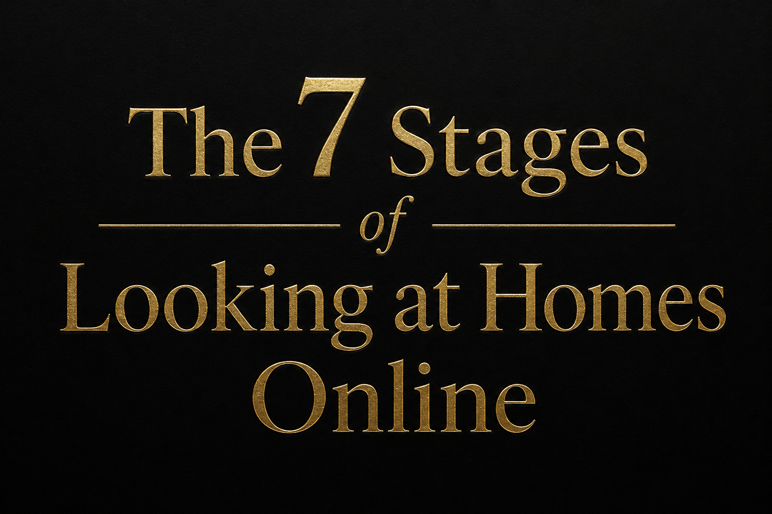 The 7 Stages of Looking at Homes Online